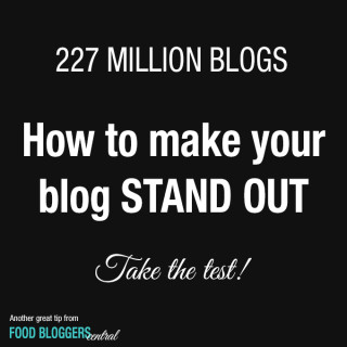 how to make your blog stand out | Another great tip from Food Bloggers Central